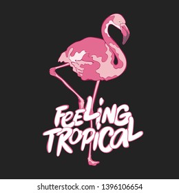 Feeling tropical. Flamingo bird. Cartoon. Isolated vector object. Lettering.