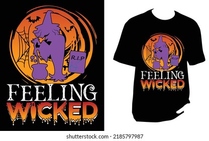 Feeling wicked Halloween t shirt design