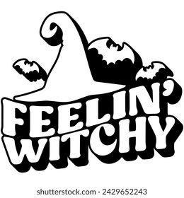 feeling witchy halloween black vector graphic design and cut file