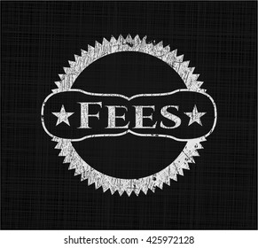 Fees chalk emblem written on a blackboard