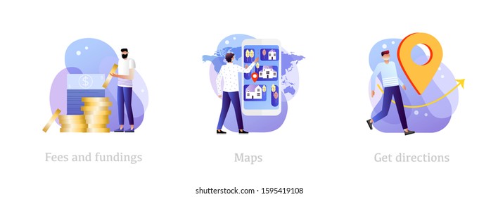 Fees and funding, maps, get directions metaphors. GPS navigation service application. Business investment and money savings cliparts set. Vector isolated concept metaphor illustrations