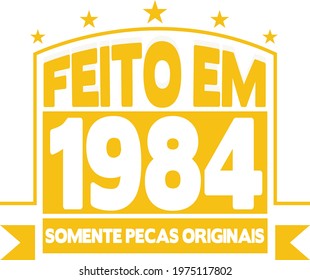 feito em 1984 typography t shirt design