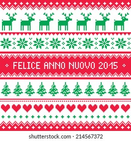 Felice Anno Nuovo 2015 - Italian happy New Year pattern 