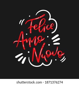 Felice anno nuovo means Happy new year in italian - Hand drawn modern lettering with decorative elements and polka dots - Vector illustration isolated - Red and white on dark grey background