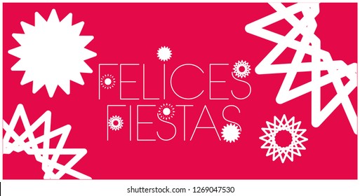 Felices Fiestas - Happy Holidays lettering written in spanish on red background. Flat vector illustration for seasonal design and decoration, greetings, invitations, prints, postcards, posters, web.