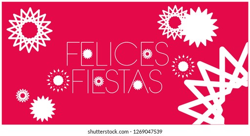 Felices Fiestas - Happy Holidays lettering written in spanish on red background. Flat vector illustration for seasonal design and decoration, greetings, invitations, posters, cards, prints, web.