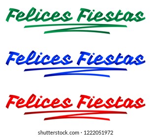 Felices fiestas, happy holidays spanish text, color ribbon Vector typographic Lettering