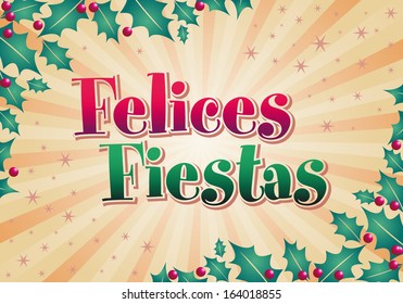 Felices fiestas - happy holidays spanish text - vector card 