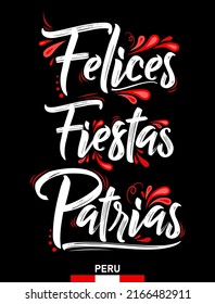 Felices Fiestas Patrias, Happy National Holidays spanish text, Peruvian theme patriotic celebration.