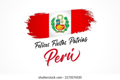 Felices Fiestas Patrias Peru spanischer Text - Happy National Holiday Peru. Peruanische Republik Ferienplakat, 28. Juli 1821, Schrift und Aquarellflagge. Unabhängigkeit von Spanien, Vektorgrafik