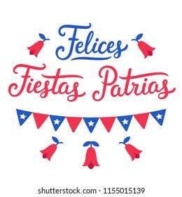 Felices Fiestas Patrias, Spanish for Happy National Holidays. Dieciocho, Independence Day of Chile. Vector design set. Text lettering, Copihue (national flower) and Chilean flags.