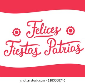 Felices Fiestas Patrias, Spanish text for Happy National Holidays, Independence Day of Peru. Hand drawn lettering celebration banner with Peruvian flag colors.