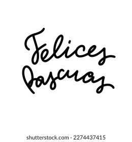 Felices Pascuas calligraphy greeting phrase. Happy Easter in Spanish. Typography banner, card. Handwritten Easter quote in Espanol. Hand lettering text