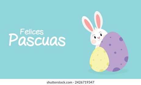 "Felices pascuas" means Happy Easter in spanish. Greeting card with cute white bunny and eggs illustration