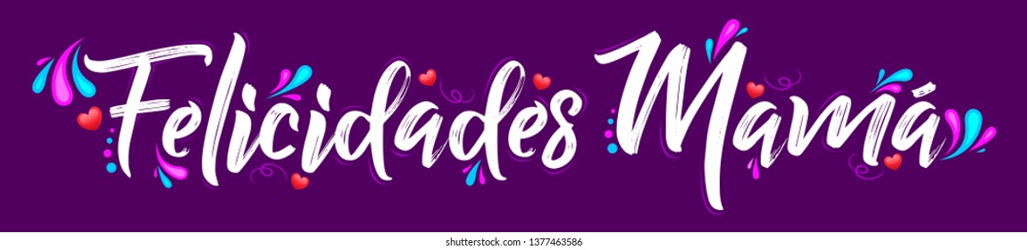 Felicidades Mama, Congratulations Mother Spanish text vector banner