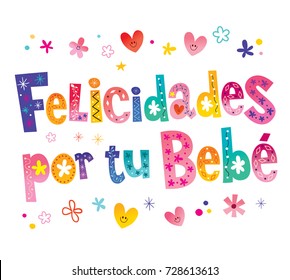 Felicidades por tu bebe - Congratulations on your baby in Spanish, greeting card