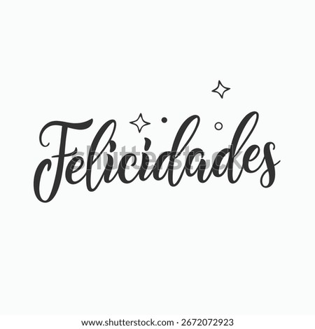Felicidades Spanish Congratulations Elegant Script font Calligraphy or Typography vector Text design for tshirt tee, Celebration and Greetings  print on Light Background