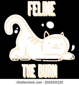 feline the burn cat yoga moves funny cat puns yoga unisex baseball design vector illustration for use in design and print wall art poster canvas