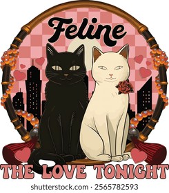 Feline The Love Tonight Valentine Cat Couple