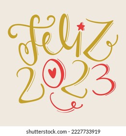 Feliz 2023 Happy 2023 Brazilian Portuguese Hand Lettering Calligraphy Vector