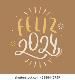 Feliz 2024. Happy 2024 in brazilian portuguese. Modern hand Lettering. vector.