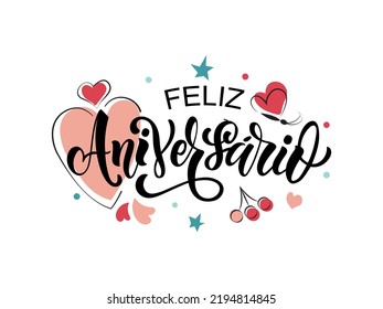 Feliz Aniversario handwritten phrase in Portuguese (Happy Birthday) isolated on white background. Hand lettering typography. Vector colorful illustration with hearts for greeting card, invitation