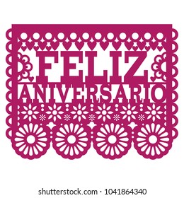 Feliz Aniversario Papel Picado vector design - Happy Anniversary greeting card, Mexican folk art paper banner.

Cut out paper template with flowers and abstract shapes, festive floral composition in p