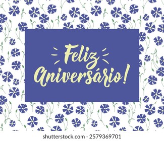 Feliz Aniversario. Translation from Portuguese - Happy Birthday. Greeting card with hand drawn lettering.