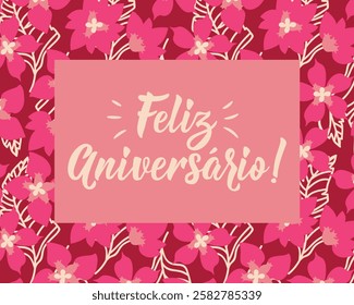 Feliz Aniversario. Translation from Portuguese - Happy Birthday. Greeting card with hand drawn lettering.