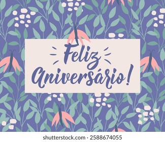 Feliz Aniversario. Translation from Portuguese - Happy Birthday. Perfect design for greeting cards, posters and social media. Portuguese Lettering.