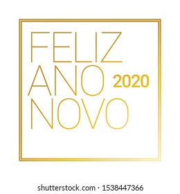 Feliz ano novo em portugues Brasil Happy new year 2020