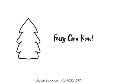 Feliz ano novo Happy new year Portuguese handwritten text with Christmas tree shape.