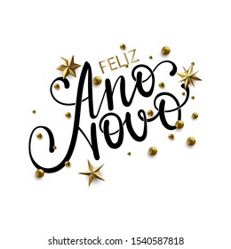 Feliz Ano Novo - Happy New Year in Brazilian Portuguese greeting card with typographic design Lettering. Calligraphic Inscription Decorated with Golden Stars and Beads.