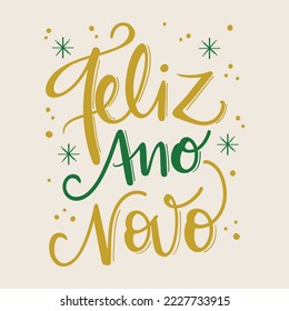 Feliz Ano Novo Happy New Year Brazilian Portuguese Hand Lettering Calligraphy Vector