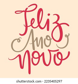 Feliz Ano Novo Happy New Year Brazilian Portuguese Hand Lettering Calligraphy Vector