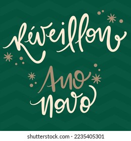 Feliz Ano Novo Revéillon Happy New Year Brazilian Portuguese Hand Lettering Calligraphy Vector