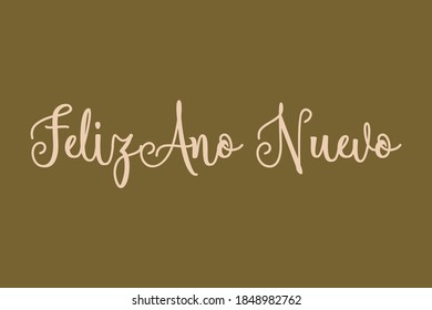 Feliz Ano Nuevo Calligraphy Light Yellow Color Text On Dork Yellow Background