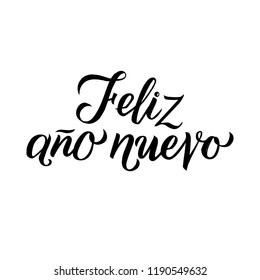 Feliz Ano Nuevo Hand Lettering Text. Greeting Card Design Template. Happy New Year Typography Label in spanish. Vector illustration EPS10 Spanish Lettering.