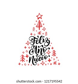 Feliz Ano Nuevo, handwritten phrase, translated from Spanish Happy New Year. Vector Christmas spruce illustration on white background.