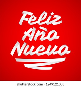 Feliz Ano Nuevo, Happy New Year spanish text, Vector Lettering made with Ribbons