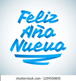 Feliz Ano Nuevo, Happy New Year spanish text, Vector Lettering made with Ribbons