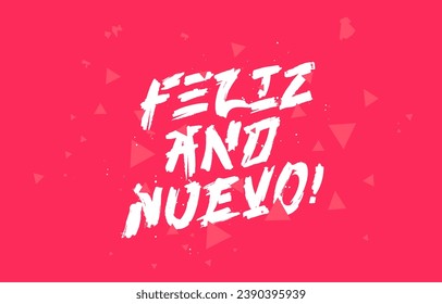 Feliz Ano Nuevo! The inscription Happy New Year in Spanish. Beautiful brush lettering. Drawn with a brush by hand. New Year greeting card. Vector illustration on a red abstract background.