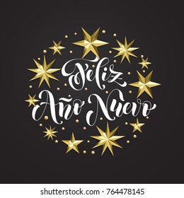 Feliz Ano Nuevo Spanish Happy New Year holiday golden decoration, calligraphy font for Xmas greeting card or invitation on white background. Vector Christmas gold star and snowflake shiny decoration