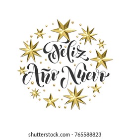 Feliz Ano Nuevo Spanish Happy New Year holiday golden decoration, calligraphy font for Xmas greeting card or invitation on white background. Vector Christmas gold star and snowflake shiny decoration