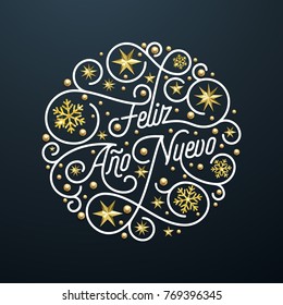 Feliz Ano Nuevo Spanish Happy New Year Navidad calligraphy lettering, golden snowflake star pattern decoration on white background for greeting card. Vector golden Christmas flourish holiday text.