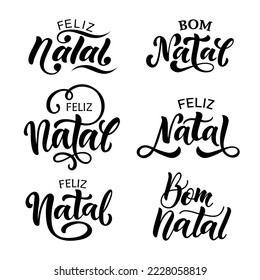 Feliz Bom Natal text meaning Merry Christmas in Portuguese, hand drawn lettering typography. Set of  holiday quotes. Modern brush calligraphy. Design for poster, greeting card. Vector illustration