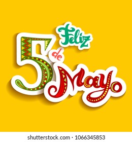 Feliz Cinco de Mayo card with bright ornate letters. Greeting lettering with abstract Mexican style ornament. Stickers effect and yellow background. Vector illustration.