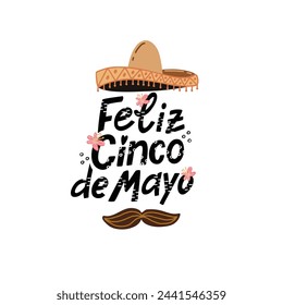 Feliz Cinco de Mayo. Happy fifth of may. Cute vector illustration. Hand Lettering