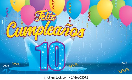 Feliz Cumpleanos 10 - Happy Birthday in Spanish language - Greeting card. Candle lit in the form of a number being lit by reflectors in a room with balloons floating with streamers and confetti