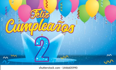 Feliz Cumpleanos 2 - Happy Birthday in Spanish language - Greeting card. Candle lit in the form of a number being lit by reflectors in a room with balloons floating with streamers and confetti